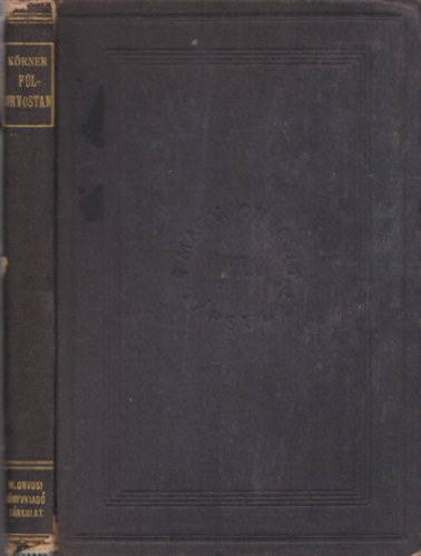 Dr. Körner Ottó - Fülorvostan