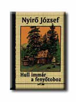 Ny�r� J�zsef - Hull imm�r a feny�toboz