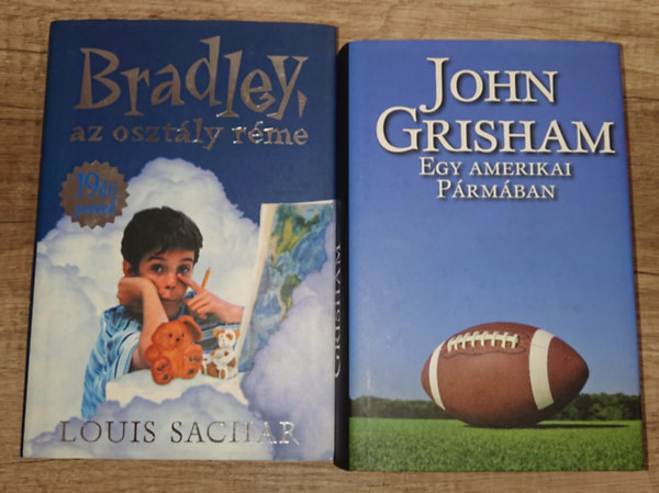 John Grisham Louis Sachar - 2 kiv�l� ifj�s�gi reg�ny: Bradley, az oszt�ly r�me +Egy amerikai P�rm�ban