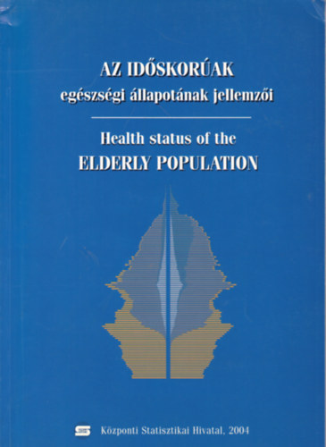 Dr. Paksy Andr�s - Az id�skor�ak eg�szs�gi �llapot�nak jellemz�i