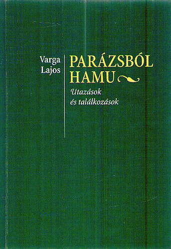 Varga Lajos - Parzsbl hamu