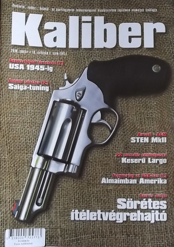 Vass G�bor  (szerk.) - Kaliber - �nv�delmi, vad�sz-, katonai- �s sportfegyverek felhaszn�l�sval hivat�sszer�en foglalkoz� szem�lyek szaklapja / 141.