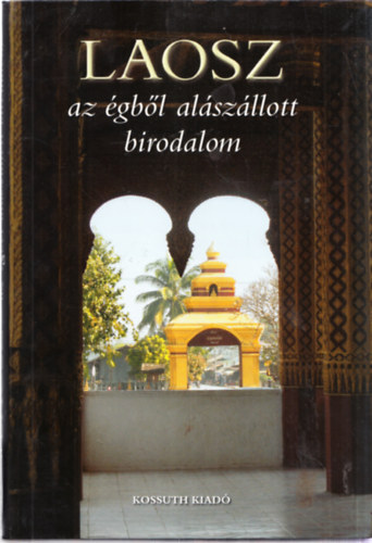 Csk Erika - LAOSZ - az gbl alszllott birodalom