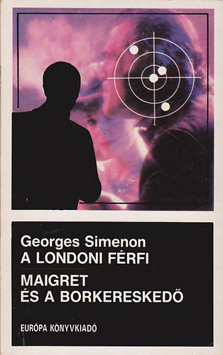 Georges Simenon - A londoni frfi - Maigret s a borkeresked