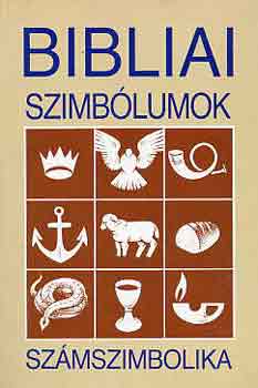 A. Heller - Bibliai szimblumok: szmszimbolika