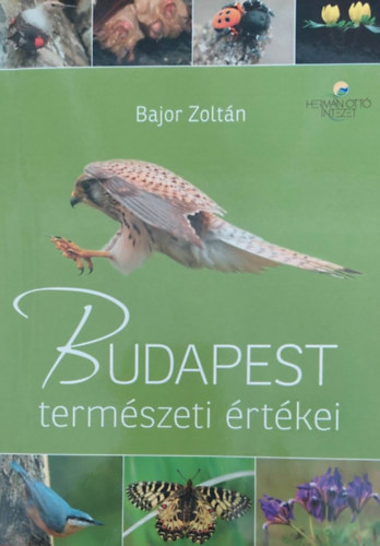 Bajor Zoltn - Budapest termszeti rtkei