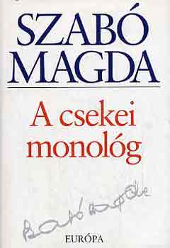 Szab Magda - A csekei monolg