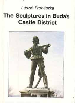 Proh�szka - The sculptures in Buda's Castle district