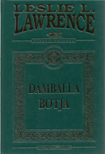 Leslie L. Lawrence - Damballa boltja A vudu gyilkoss�gok
