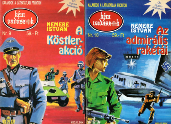 Nemere Istv�n - 6 db Nemere Istv�n krimi ( k�mvad�szok 5-10.)  Az admir�lis rak�t�i + A K�stler-akci� + Az Emiliano 19 titka + Csapda a szigeten + K�m�sv�ny a h�ban + �gb�l j�tt kommand�