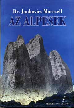 Dr. Jankovics Marczell - Az Alpesek