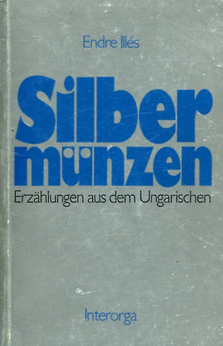Ill�s Endre - Silberm�nzen