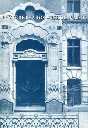 Budáné Juhász Katalin - Erzsébetváros-Iskolaváros