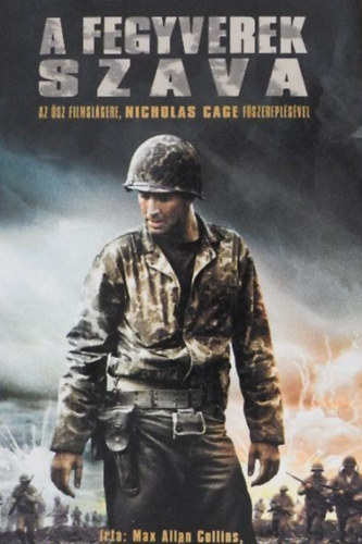 Szente Mih�ly  Max Allen Collins (Ford�totta), Sz�ntai Zsolt (lektor) - A fegyverek szava - Sikerfilmek-K�nyvsikerek