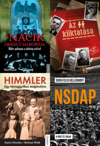 Martin Dugard, Sven Felix Kellerhoff, Katrin Himmler Bill O'Relly - Michael Fitzgerald Michael Wildt - 4 db k�nyv a n�cikr�l: Az SS kiiktat�sa - Hajsza a t�rt�nelem legkegyetlenebb h�bor�s b�n�sei ut�n + NSDAP - A p�rt �s tagjai + A n�cik okkult h�bor�ja - Hitler paktuma a s�t�ts�g er�ivel + Himmler - Egy t�meggyilkos mag�n�lete