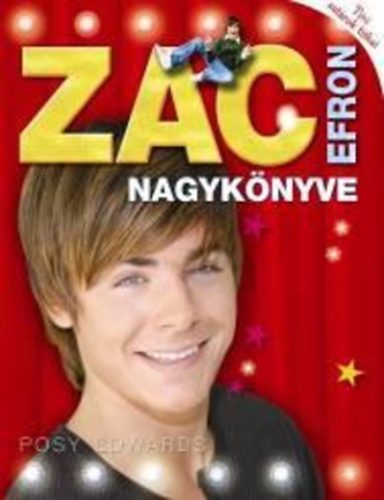 Posy Edwards - Zac Efron Nagyk�nyve
