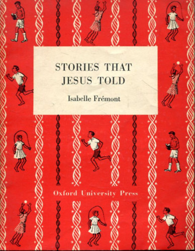 Isabelle Frmont - Stories that Jesus told