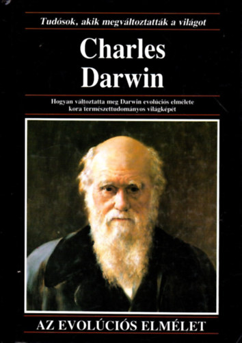 Anna Sproule - Charles Darwin - Az evolúciós elmélet