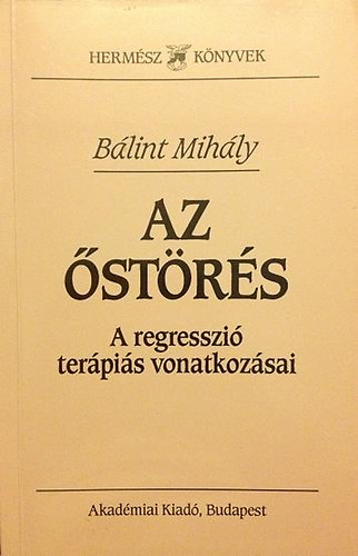 Blint Mihly - Az strs - A regresszi terpis vonatkozsai