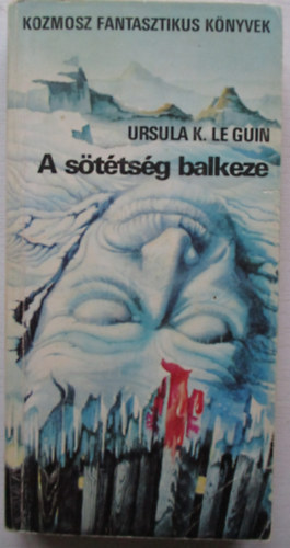 Ursula K. Le Guin - A sötétség balkeze