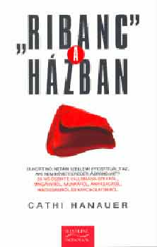 Cathi Hanauer - "Ribanc" a h�zban