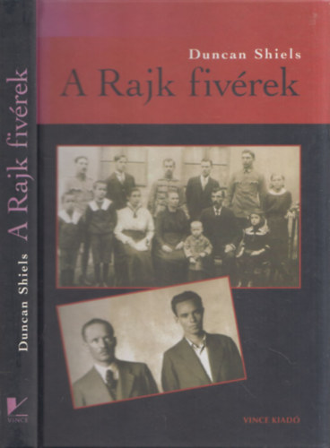 Duncan Shiels - A Rajk fivrek
