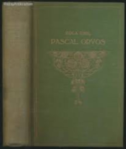 E. Zola - Pascal orvos