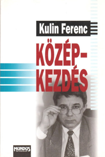 Kulin Ferenc - Kzpkezds
