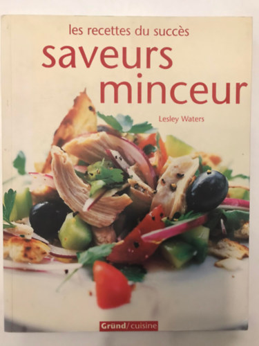 Lesley Waters - Les recettes du succ�s saveurs minceur