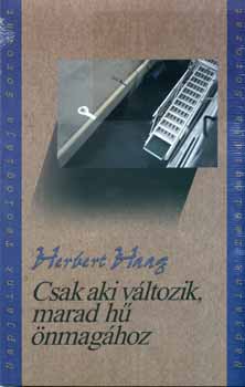Herbert Haag - Csak aki v�ltozik, marad h� �nmag�hoz