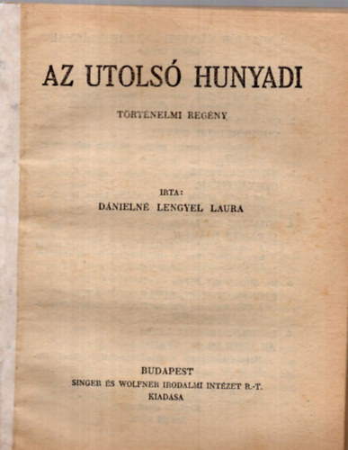 Dnieln Lengel Laura - Az utols Hunyadi