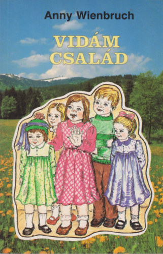 Anny Wienbruch - Vid�m csal�d