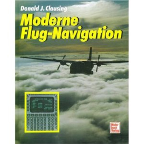 Donald J. Clausing - Moderne Flug- Navigation