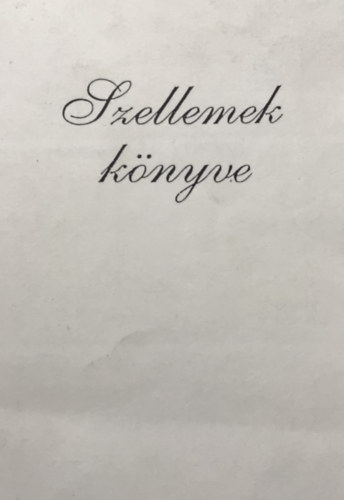 Allan Kardec - Szellemek k�nyve