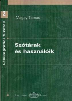 Magay Tam�s - Sz�t�rak �s haszn�l�ik