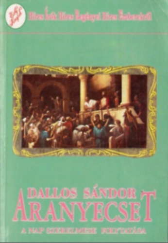 Dallos Sndor - Aranyecset