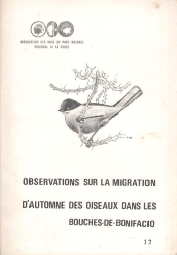 Observations sur la Migration D'automne des Oiseaux Dans les Bouches de Bonifacio ( Bonifci madarai - Korzika )