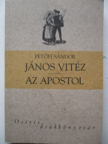 Petfi Sndor - Jnos vitz - Az apostol