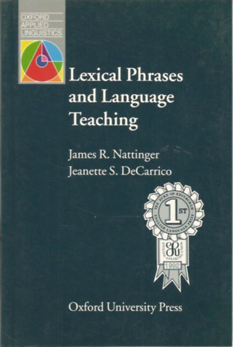 James R. Nattinger; Jeanette S. DeCarrico - Lexical Phrases and Language Teaching