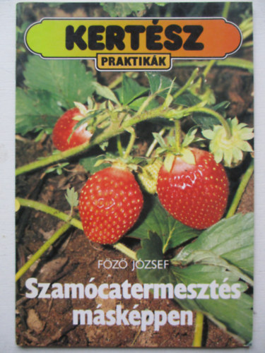 F�z� J�zsef - Szam�catermeszt�s m�sk�ppen