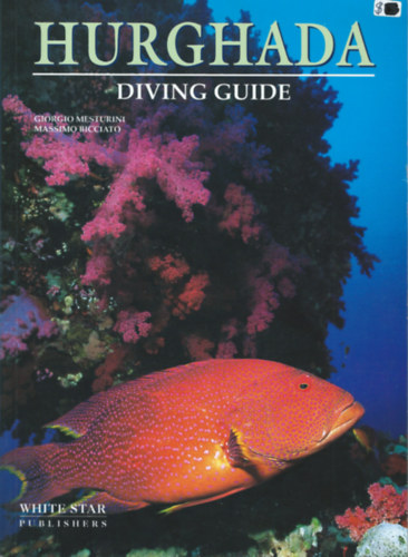 Giorgio Mesturini - Massimo Bicciato - Hurghada - Diving Guide (Bvr kalauz - angol nyelv)