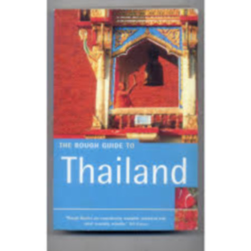 Paul, Ridout, Lucy Gray - The Rough Guide to Thailand