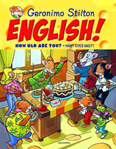Geronimo Stilton - ENGLISH! How old are you? - Hny ves vagy?