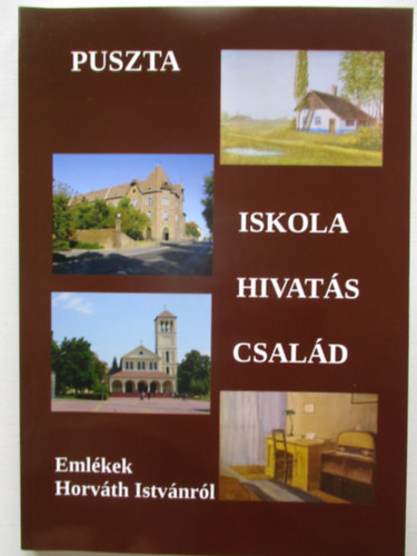 Horv�th L�szl� - Eml�kek