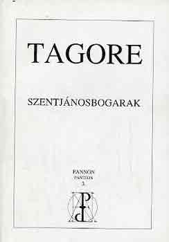 Tagore - Szentjnosbogarak