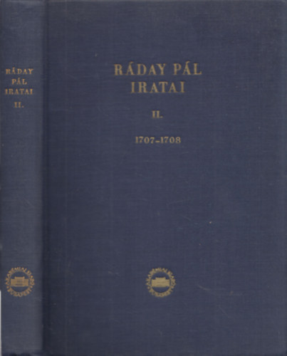 Benda Klmn; Maksay Ferenc  (szerk.) - Rday Pl iratai II. 1707-1708