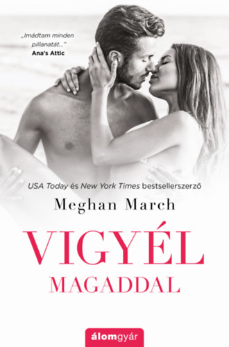 Meghan March - Vigyl magaddal