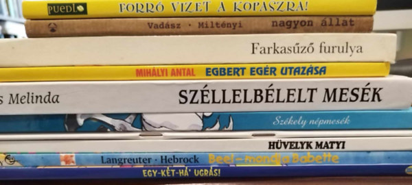 J.-Hebrock, A., Bres Melinda, Vadsz Bence, Mihlyi Antal Langreuter - 10 db-os meseknyv knyvcsomag: Forr vizet a kopaszra!, Nagyon llat, Farkasz furulya, Egbert egr utazsa, Szllelblelt mesk, Szkely npmesk, Krnyezeti mese, Hvelyk Matyi, Bee! - mondja Babette, Egy-kt-h' ugrs!