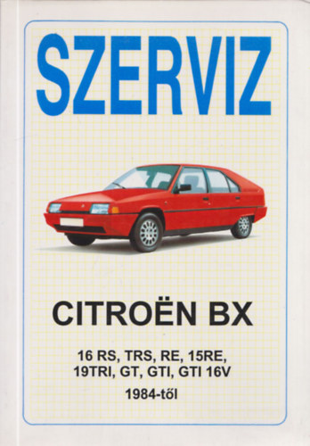 Citroen BX - 16RS, TRS, RE, 15RE, 19TRI, GT, GTI, GTI 16V 1984-tl