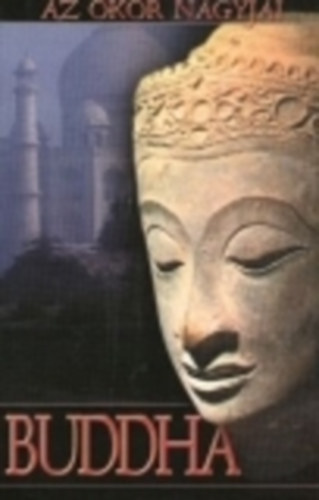 Aleter-Natv Kiad - Az kor nagyjai: Buddha